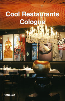книга Cool Restaurants Cologne, автор: Nicole Rankers